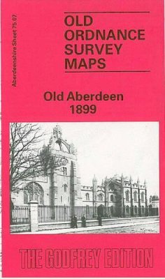 John Smith - Old Aberdeen 1899 (Old Ordnance Survey Maps) - 9780850544589 - V9780850544589