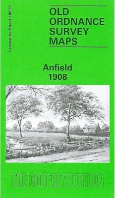 Naomi Evetts - Anfield 1908: Lancashire Sheet 106.07 (Old O.S. Maps of Lancashire) - 9780850546729 - V9780850546729