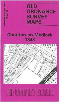 Chris Makepeace - Chorlton-on-Medlock 1848: Manchester Sheet 39 (Old Ordnance Survey Maps of Manchester) - 9780850547191 - V9780850547191