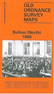 Nick Burton - Bolton (North) 1908: Lancashire Sheet 87.09 (Old O.S. Maps of Lancashire) - 9780850547405 - V9780850547405