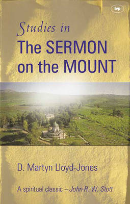 D. M. Lloyd-Jones - Studies in the Sermon on the Mount - 9780851105833 - V9780851105833