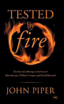 John Piper - Tested by Fire - 9780851115535 - V9780851115535