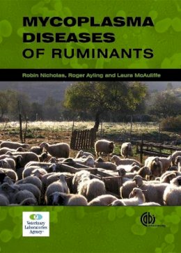 Nicholas, Robin, Ayling, Roger, McAuliffe, Laura - Mycoplasma Diseases of Ruminants: - 9780851990125 - V9780851990125