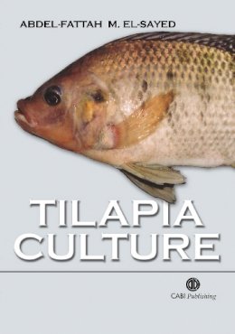 El-Sayed, Abdel-Fattah M. (Oceanography Department, Alexandria University, Egypt) - Tilapia Culture - 9780851990149 - V9780851990149