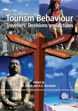 March, R. (University Of Newsouth Wales, Australia); Woodside, Arch G. - Tourism Behaviour - 9780851990217 - V9780851990217