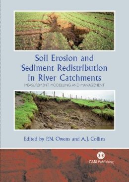 P.N. Owens - Soil Erosion and Sediment Redistribution in River Catchments - 9780851990507 - V9780851990507