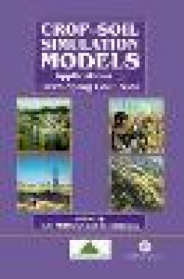 . Ed(S): Matthews, R.B.; Stephens, W. - Crop-Soil Simulation Models: Applications in Developing Countries - 9780851995632 - V9780851995632