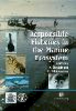 . Ed(S): Sinclaire, M.; Valdimarsson, G.; Sinclair, M. (Bedford Institute Of Oceanography, Nova Scotia, Canada) - Responsible Fisheries in the Marine Ecosystem - 9780851996332 - V9780851996332