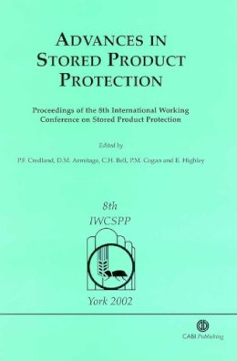 . Ed(S): Credland, P.F. (Royal Holloway, University Of London); Armitage, D.M.; Bell, C.H.; Cogan, P.M.; Highley, E. - Advances in Stored Product Protection - 9780851996912 - V9780851996912