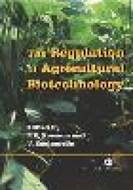 . Ed(S): Evenson, Robert E.; Santaniello, V. - Regulation Of Agricultural Biotechnology - 9780851997421 - V9780851997421