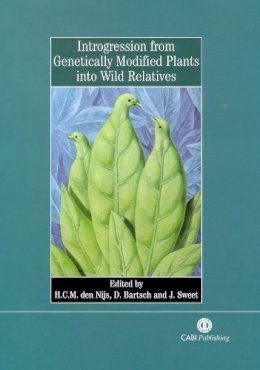 . Ed(S): Den Nijs, H. C. M.; Bartsch, D.; Sweet, J. - Introgression from Genetically Modified Plants into Wild Relatives - 9780851998169 - V9780851998169