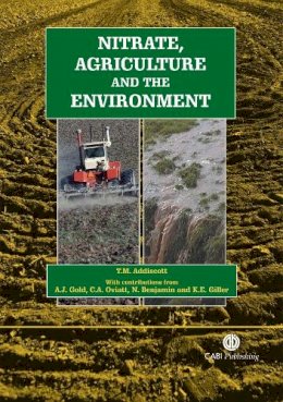 T.M. Addiscott - Nitrate, Agriculture and the Enivronment - 9780851999135 - V9780851999135