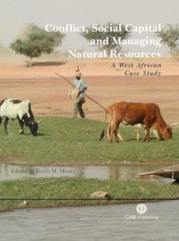 K. . Ed(S): Moore - Conflict,Social Capital and Managing Natural Resources - 9780851999487 - V9780851999487