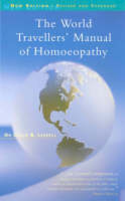Dr. Colin B. Lessell - The World Travellers' Manual Of Homoeopathy - 9780852073308 - KSG0030706