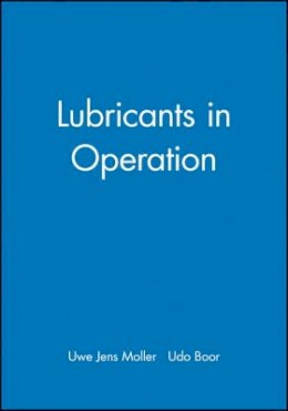 Uwe Jens Moller - Lubricants in Operation - 9780852988305 - V9780852988305