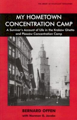 Bernard Offen - My Hometown Concentration Camp - 9780853036364 - V9780853036364