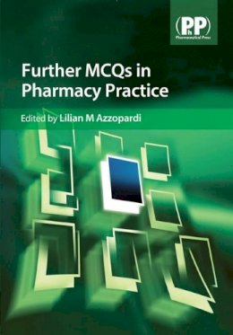 Lilian Azzopardi - Further MCQs in Pharmacy Practice - 9780853696650 - V9780853696650