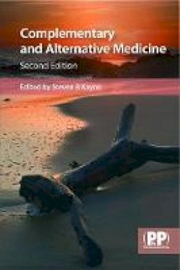 Steven B. Kayne (Ed.) - Complementary and Alternative Medicine, 2nd Edition - 9780853697633 - V9780853697633