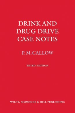 Pauline M. Callow - Drink and Drug Drive Cases Notes - 9780854901685 - V9780854901685