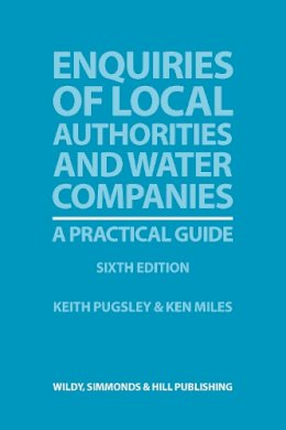 Keith Pugsley - Enquiries of Local Authorities and Water Companies: A Practical Guide - 9780854901920 - V9780854901920