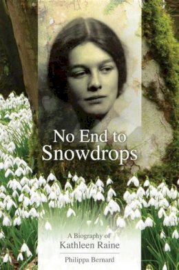 Philippa Bernard - No End to Snowdrops - 9780856832680 - V9780856832680