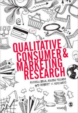 Russell W. Belk - Qualitative Consumer and Marketing Research - 9780857027672 - V9780857027672