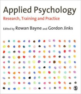 Rowan Bayne - Applied Psychology: Research, Training and Practice - 9780857028358 - V9780857028358