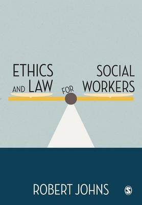 Robert Johns - Ethics and Law for Social Workers - 9780857029102 - V9780857029102