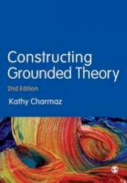 Kathy Charmaz - Constructing Grounded Theory - 9780857029140 - V9780857029140