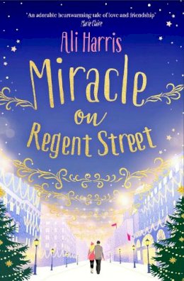 Ali Harris - Miracle on Regent Street - 9780857202901 - KCW0005867