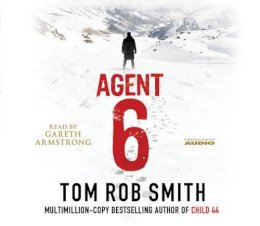 Tom Rob Smith - Agent 6 - 9780857206404 - V9780857206404