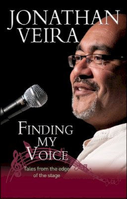 Jonathan Veira - Finding My Voice: Playing the fool, and other triumphs! - 9780857211699 - V9780857211699