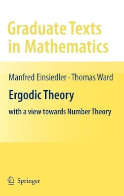 Ward, Thomas; Einsiedler, Manfred - Ergodic Theory - 9780857290205 - V9780857290205