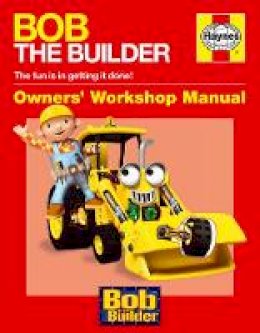 Derek Smith - Bob the Builder Manual (Haynes Owners Workshop Manuals) - 9780857331151 - 9780857331151