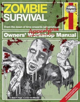 Sean T. Page - Zombie Survival Manual: The Complete Guide to Surviving a Zombie Attack - 9780857334732 - 9780857334732