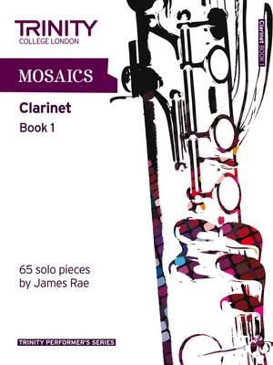 J Rae - Mosaics Clarinet Book 1 - 9780857361769 - V9780857361769