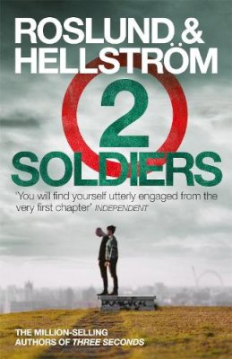 Anders Roslund - Two Soldiers: Ewert Grens 5 - 9780857386854 - V9780857386854