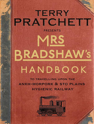 Terry Pratchett - Mrs Bradshaw´s Handbook - 9780857522436 - V9780857522436