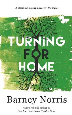 Barney Norris - Turning for Home - 9780857523747 - V9780857523747