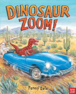 Penny Dale - Dinosaur Zoom! - 9780857630810 - V9780857630810