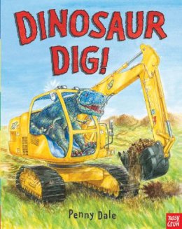 Penny Dale - Dinosaur Dig! - 9780857630940 - V9780857630940