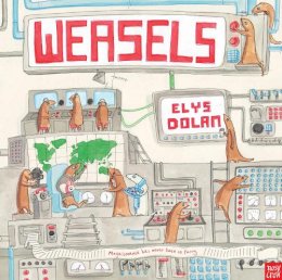 Elys Dolan - Weasels - 9780857632005 - V9780857632005