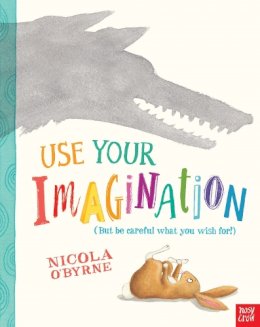 Nicola O´byrne - Use Your Imagination - 9780857633927 - V9780857633927