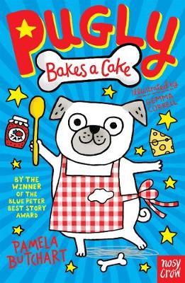 Pamela Butchart - Pugly Bakes a Cake - 9780857635990 - V9780857635990