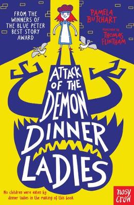 Pamela Butchart - Attack of the Demon Dinner Ladies - 9780857636065 - 9780857636065