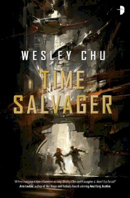 Wesley Chu - Time Salvager - 9780857665232 - V9780857665232