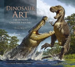 Steve (Ed) White - Dinosaur Art: The World's Greatest Paleoart - 9780857685841 - V9780857685841