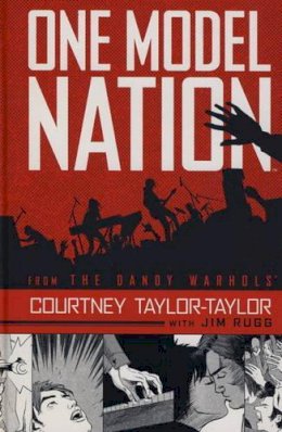 Courtney Taylor-Taylor - One Model Nation - 9780857687265 - V9780857687265 Courtney Taylor-Taylor - One Model Nation - 9780857687265 - V9780857687265