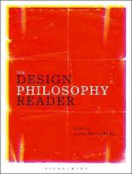 Anne Marie Willis - The Design Philosophy Reader - 9780857853509 - V9780857853509