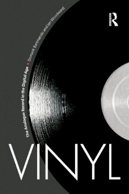 Dominik Bartmanski - Vinyl: The Analogue Record in the Digital Age - 9780857856616 - V9780857856616